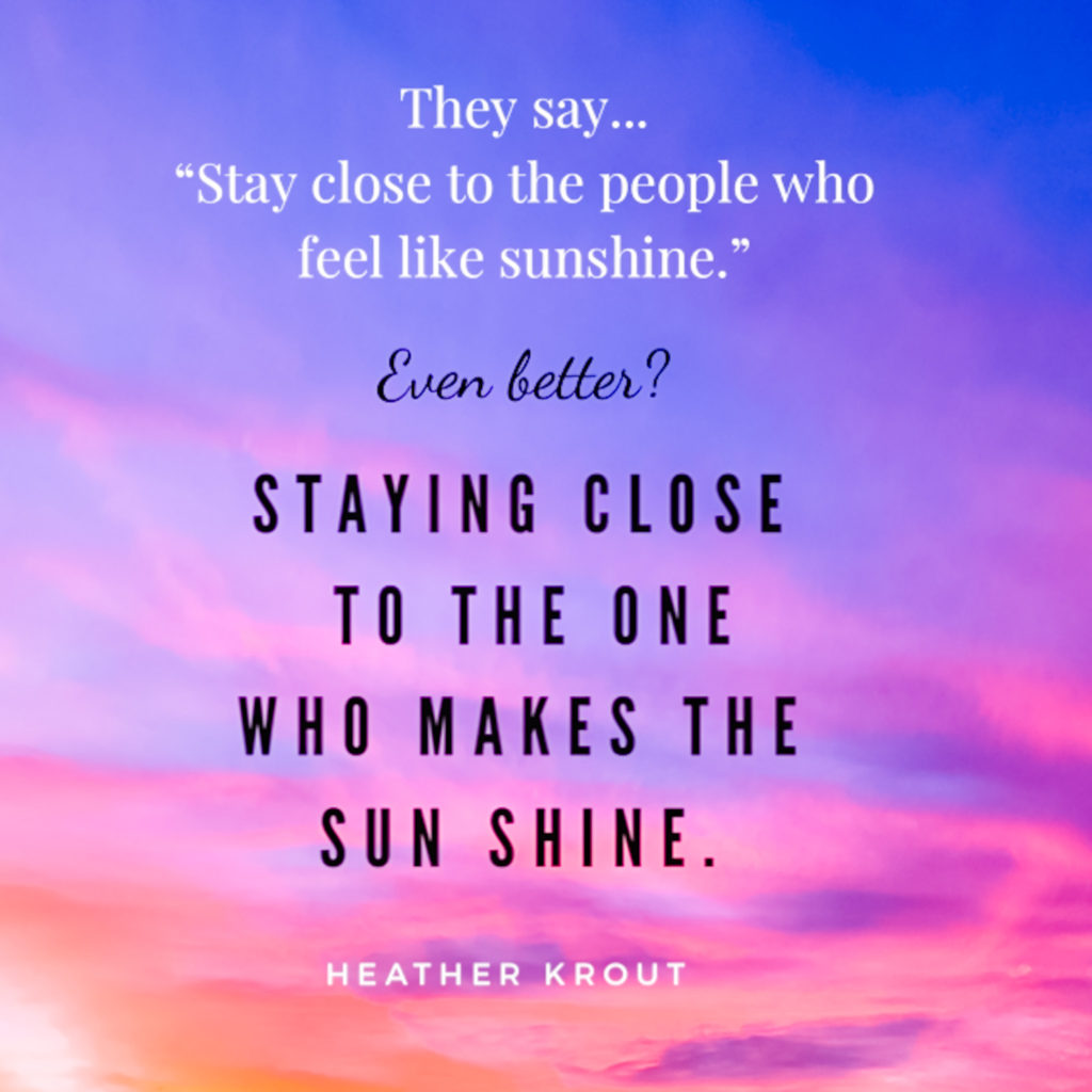 Heather-Krout-blogger-faith-writer-quote-god-sunshine-inspiration-encouragement
